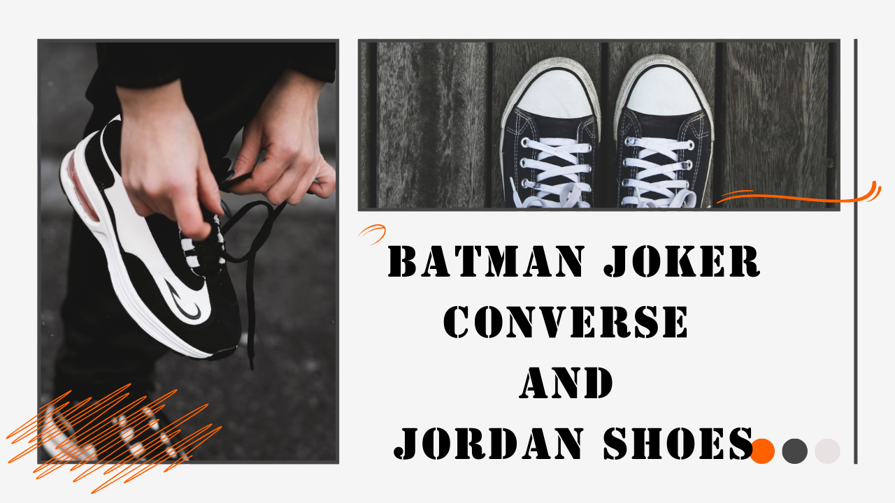 Batman Joker Converse and Jordan Shoes for Fans